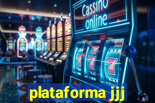 plataforma jjj